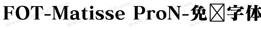 FOT-Matisse ProN字体转换